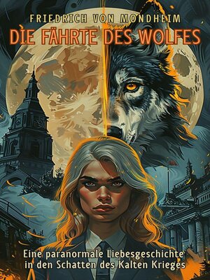 cover image of Die Fährte des Wolfes